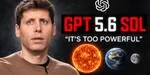 OpenAI ���� GPT-5.6 ���� ����� ���� �� ������� ���������